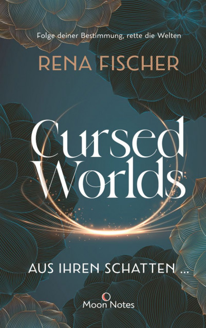 Cover Reveal zu meiner neue Fantasy-Jugendbuchreihe "Cursed Worlds"